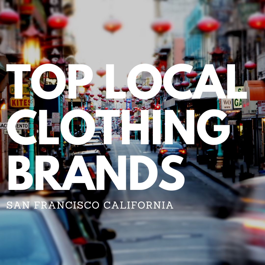 Top Local Clothing Brands San Francisco California