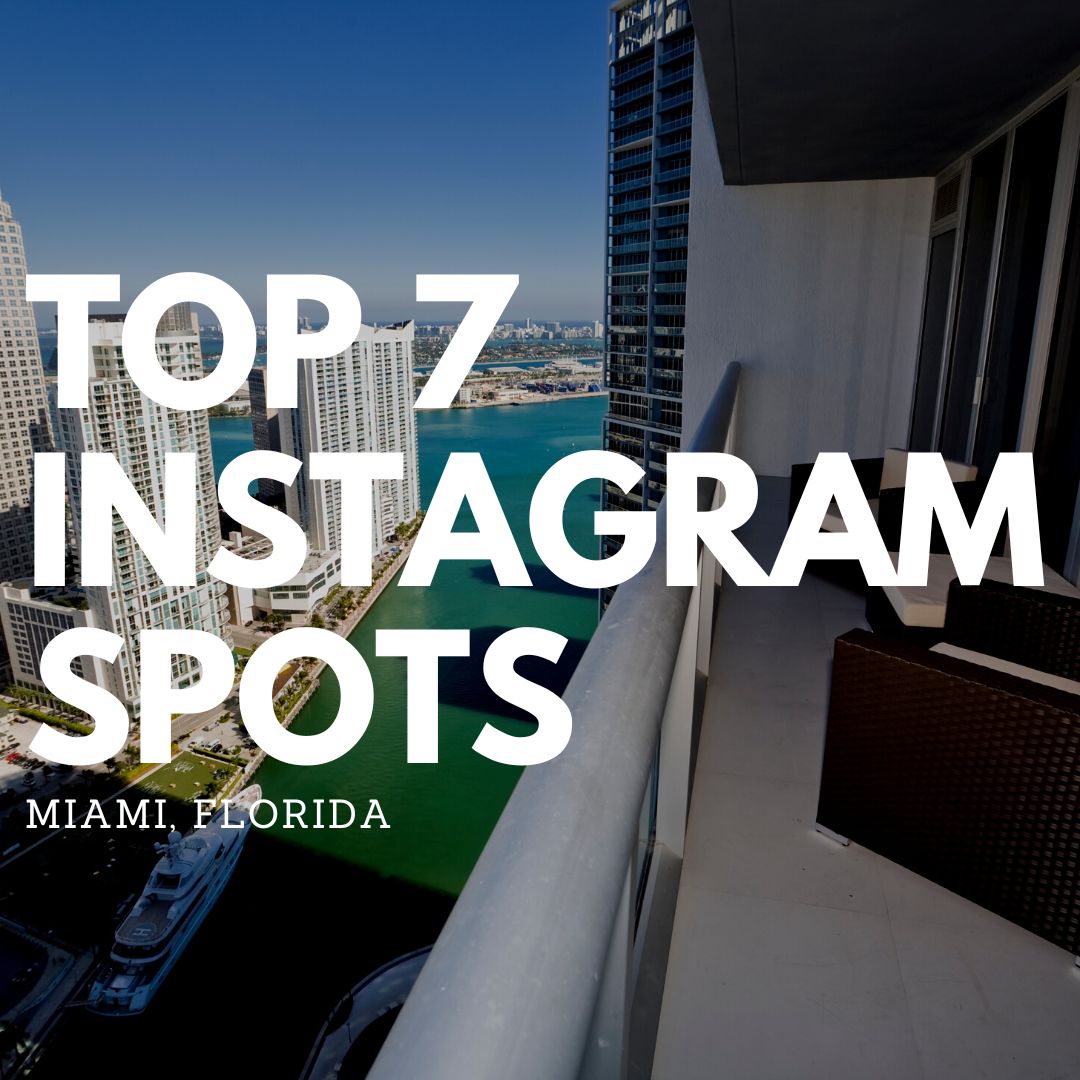 Top 7 Instagram Spots In Miami
