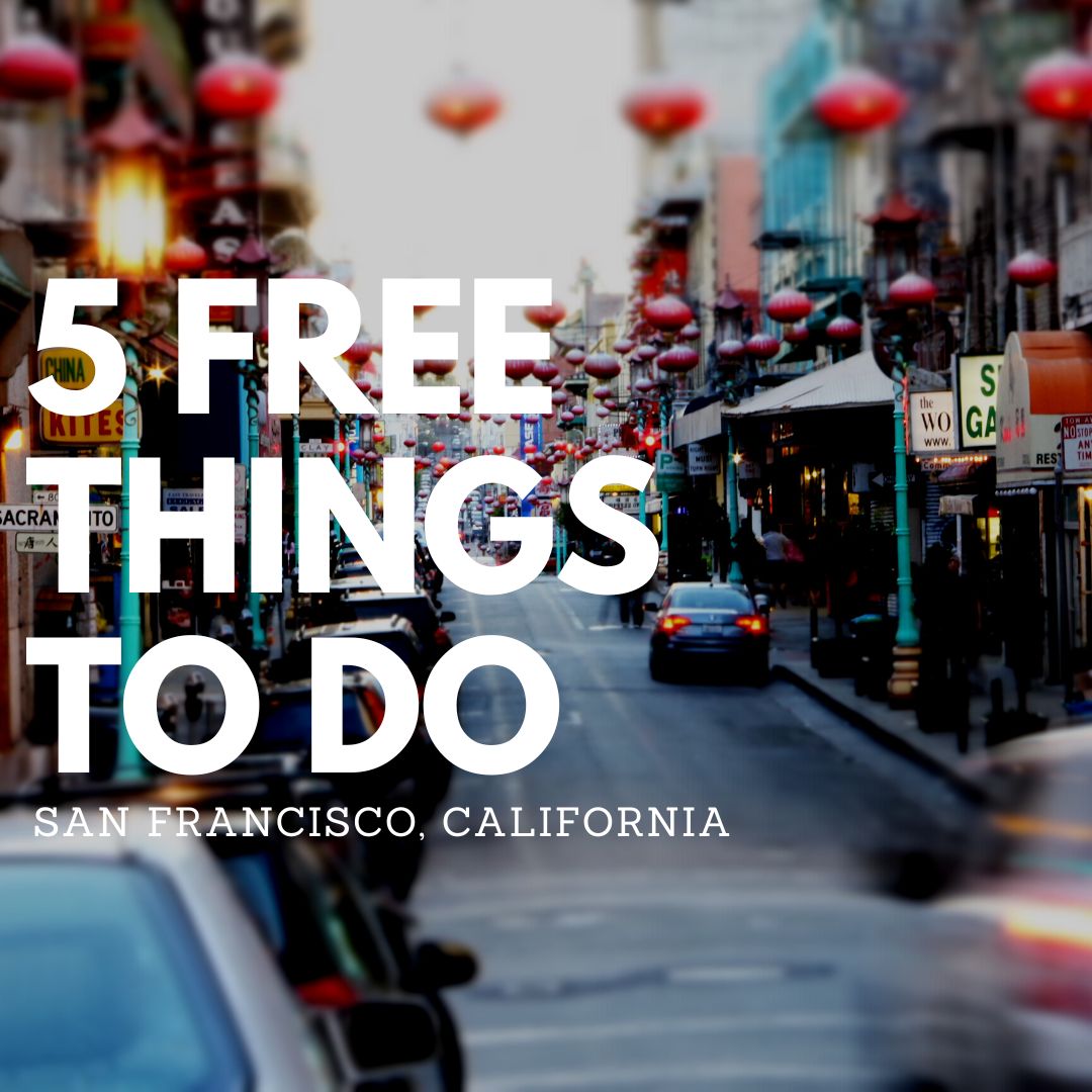 Free Things To Do In San Francisco