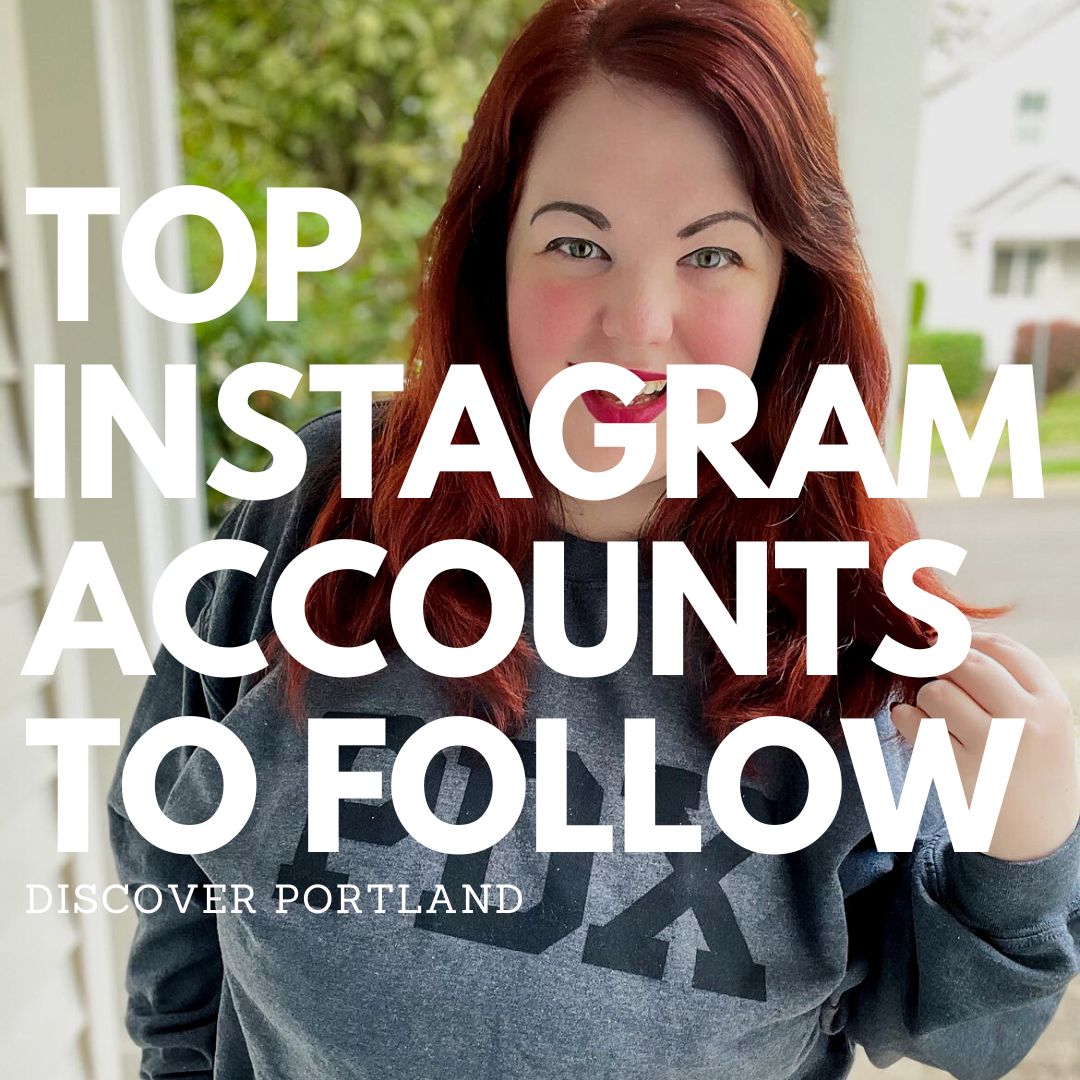 Top instagram accounts to follow to discover Portland Oregon