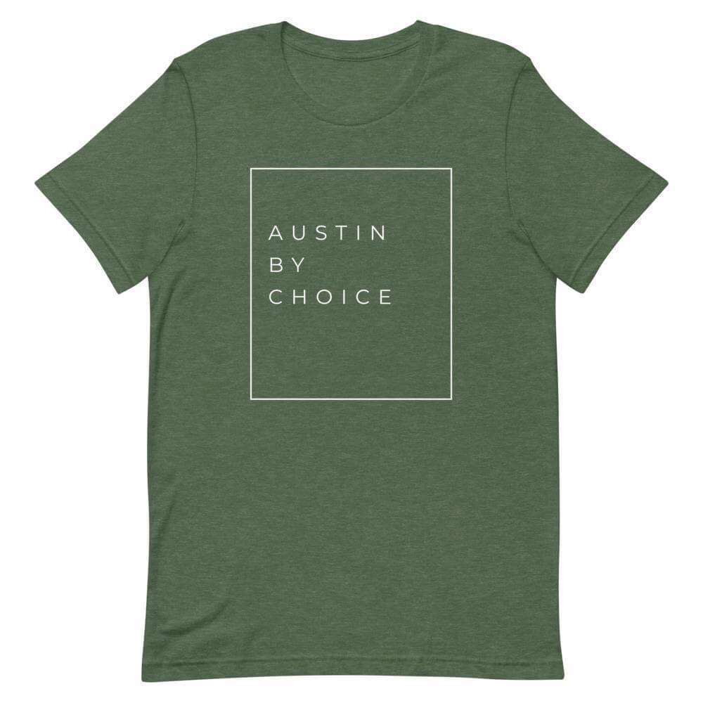 City Shirt Co AUSTIN BY CHOICE™ T-Shirt Heather Forest / S AUSTIN BY CHOICE™ T-Shirt | Quality Local Style | City Shirt Co