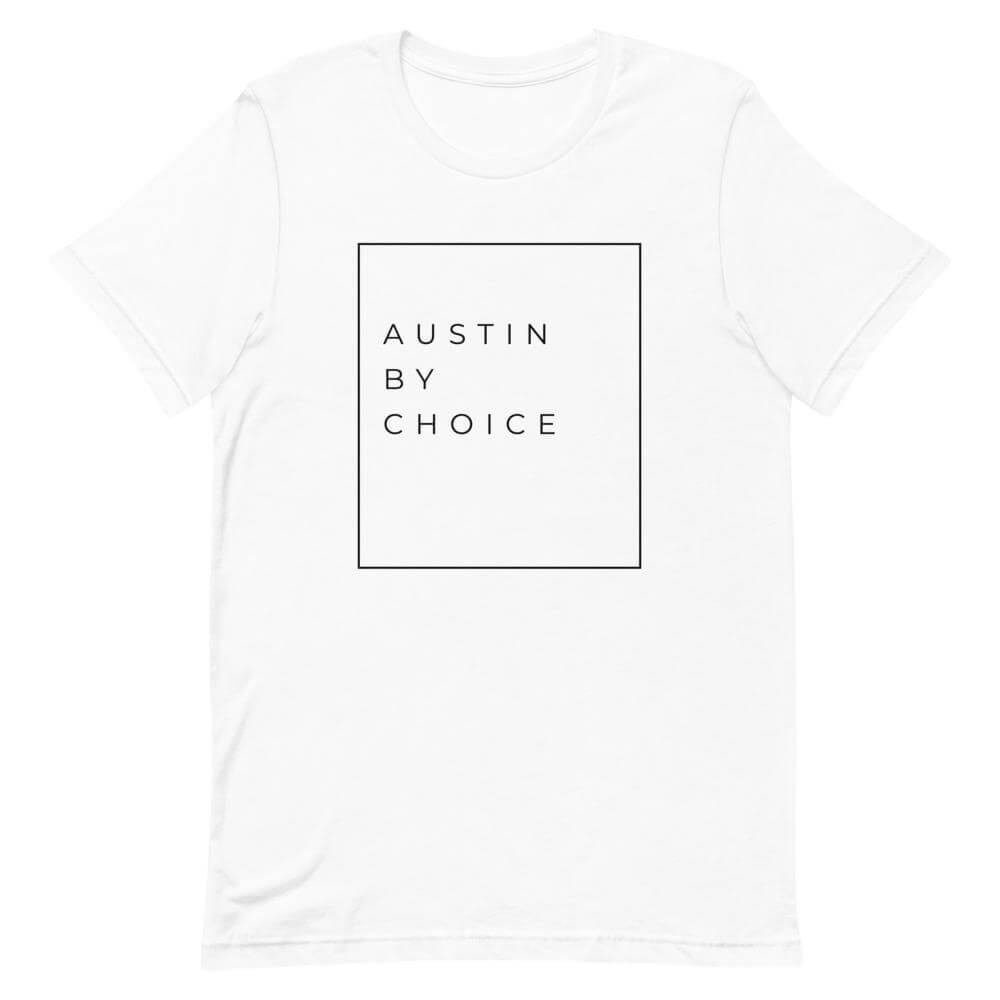 City Shirt Co AUSTIN BY CHOICE™ T-Shirt White / XS AUSTIN BY CHOICE™ T-Shirt | Quality Local Style | City Shirt Co