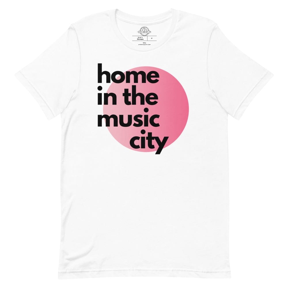City Shirt Co home in the music city | Nashville t-shirt White / S